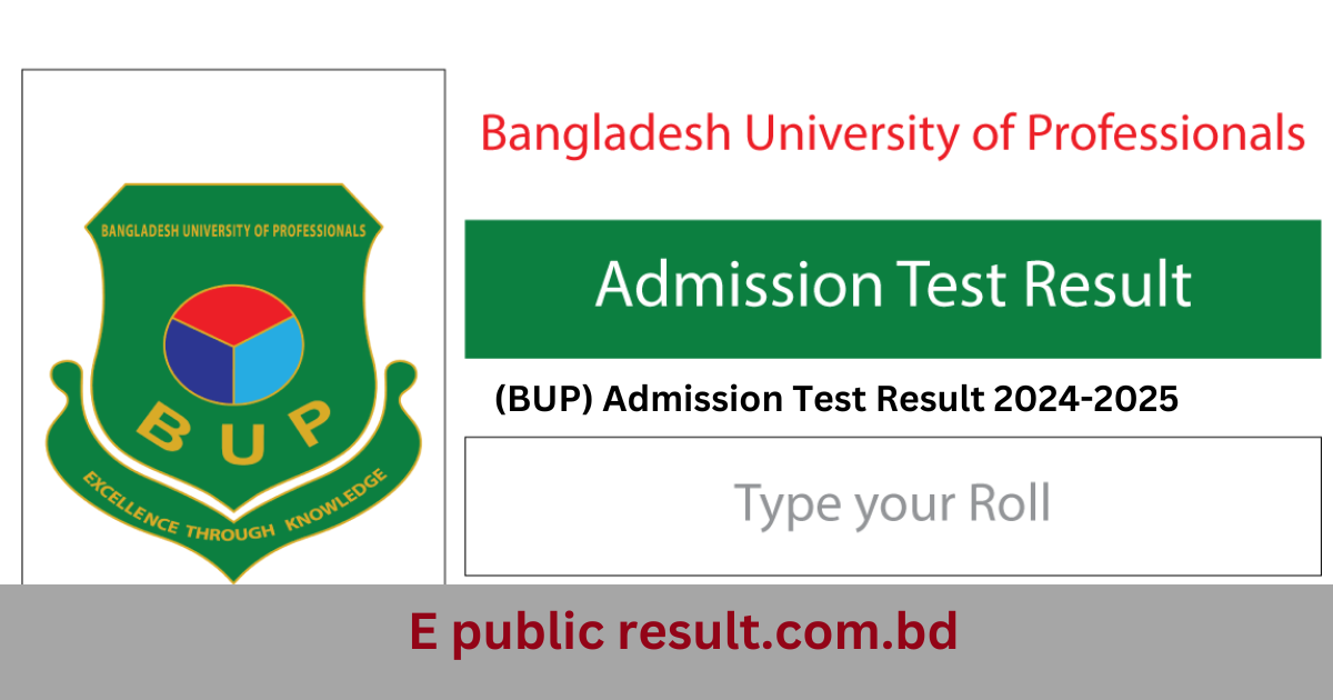 (BUP) Admission Test Result 2024-2025