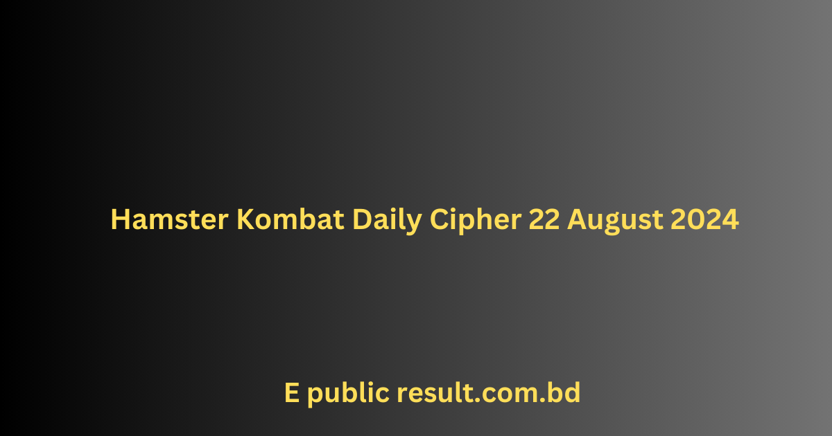 Hamster Kombat Daily Cipher 22 August 2024