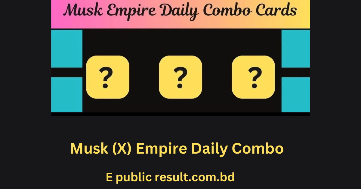 Musk X Empire Daily Combo