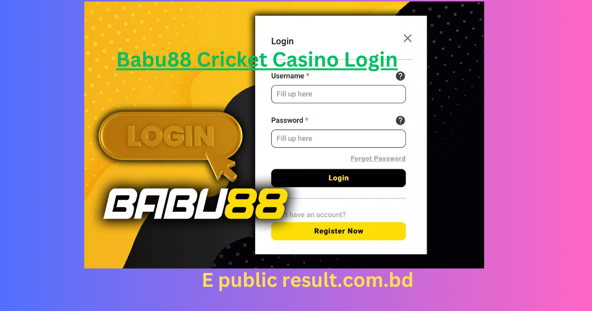 Earn Money Cricket Casino Babu88 Login Sign Up, App, Bonuses & Troubleshooting in Bangladesh