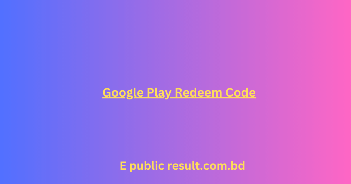 Google Play Redeem Code - US Free Google Play Gift Cards 2 September 2024