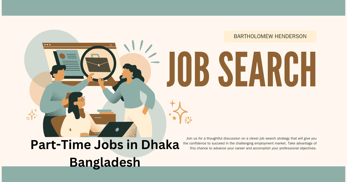 Part-Time Jobs in Dhaka Bangladesh